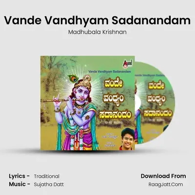 Vande Vandhyam Sadanandam MP3 Song by Madhubala Krishnan Cover