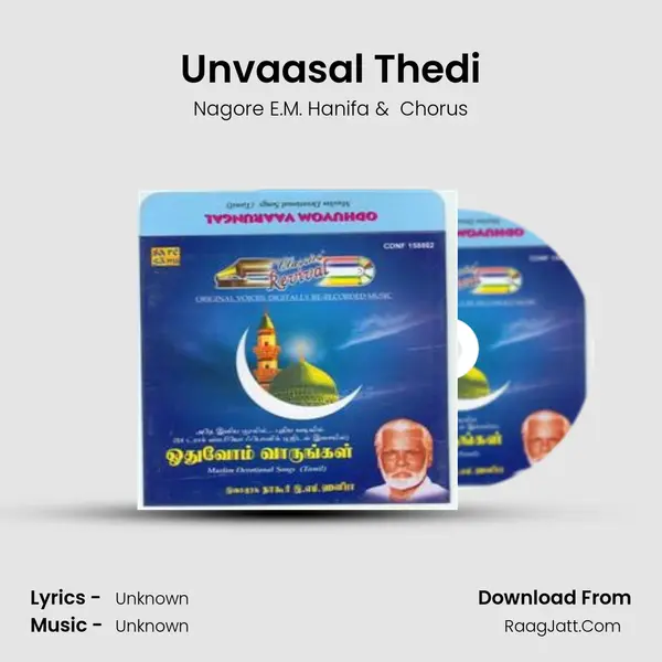 Unvaasal Thedi MP3 Song by Nagore E.M. Hanifa Cover