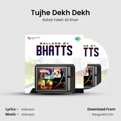 Tujhe Dekh Dekh Cover
