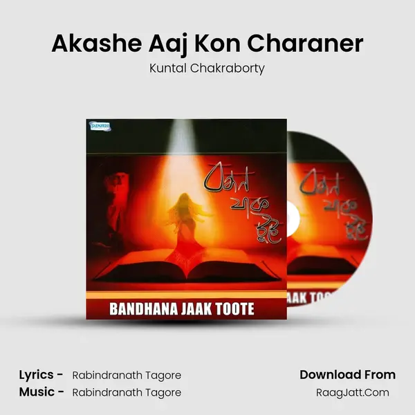 Akashe Aaj Kon Charaner MP3 Song by Kuntal Chakraborty Cover