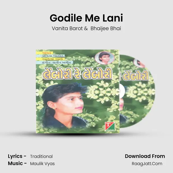 Godile Me Lani MP3 Song by Vanita Barot Cover