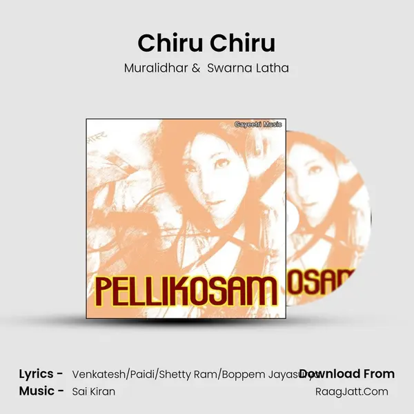 Chiru Chiru MP3 Song by Muralidhar Cover