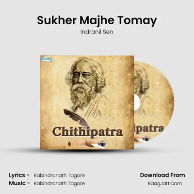 Sukher Majhe Tomay MP3 Song by Indranil Sen Cover