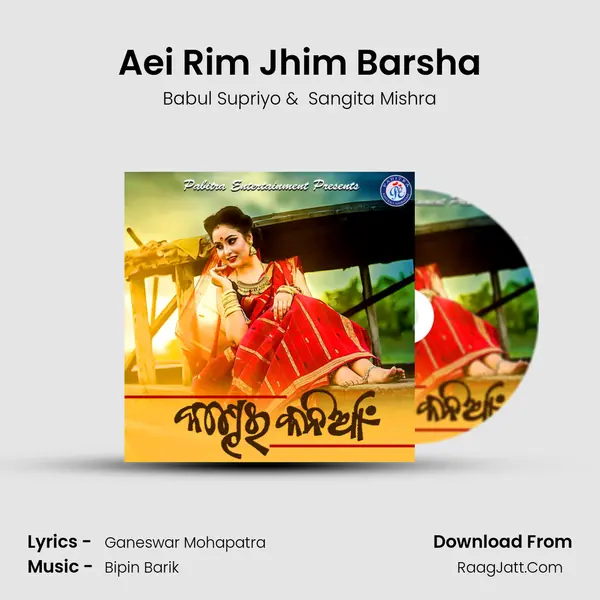 Aei Rim Jhim Barsha MP3 Song by Babul Supriyo Cover