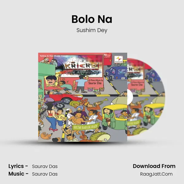 Bolo Na mp3 song