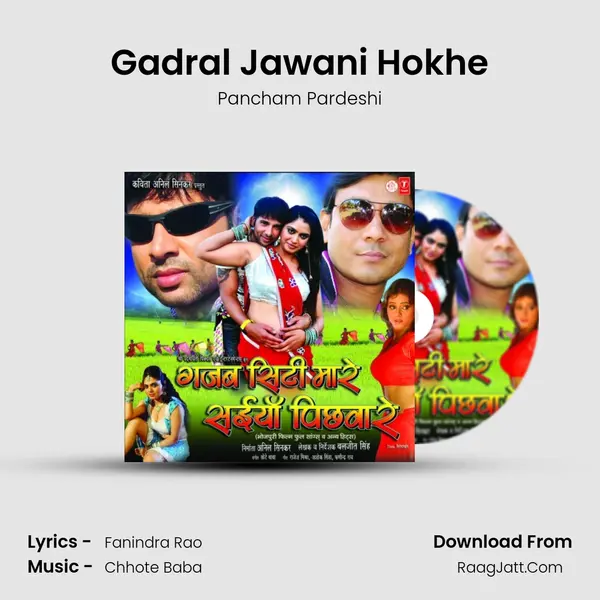 Gadral Jawani Hokhe MP3 Song by Pancham Pardeshi Cover