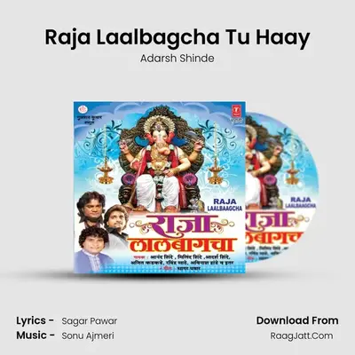 Raja Laalbagcha - Adarsh Shinde