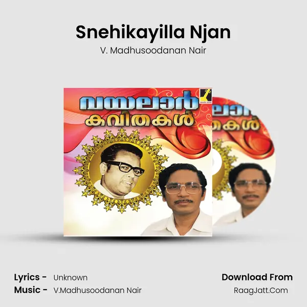 Snehikayilla Njan mp3 song