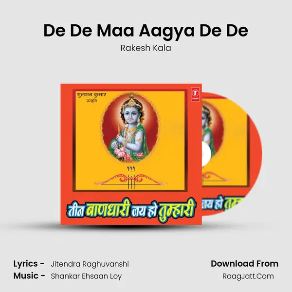De De Maa Aagya De De MP3 Song by Rakesh Kala Cover