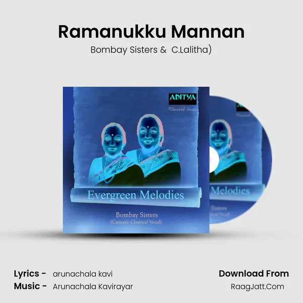 Ramanukku Mannan MP3 Song by Bombay Sisters Cover