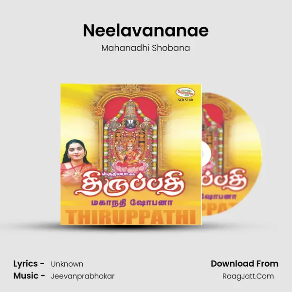 Neelavananae MP3 Song by Mahanadhi Shobana Cover