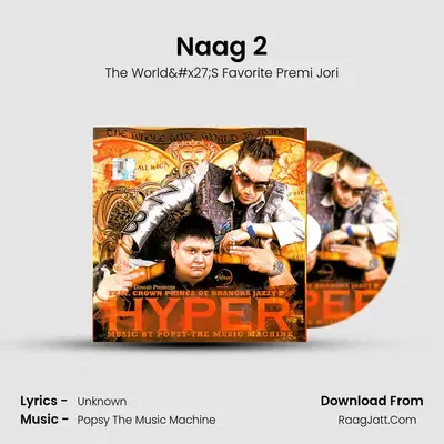 Naag 2 MP3 Song by The World'S Favorite Premi Jori Cover