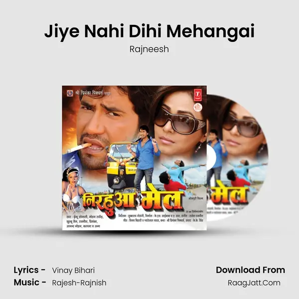 Jiye Nahi Dihi Mehangai MP3 Song by Rajneesh Cover