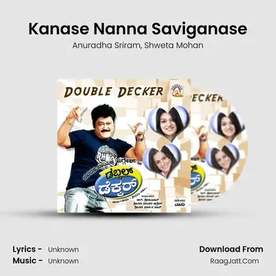 Kanase Nanna Saviganase MP3 Song by Anuradha Sriram Cover