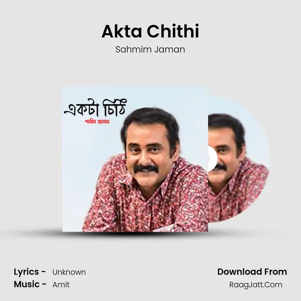 Akta Chithi mp3 song