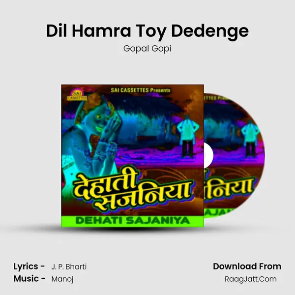 Dil Hamra Toy Dedenge MP3 Song by Gopal Gopi Cover
