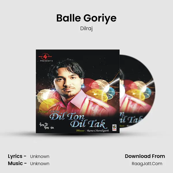 Balle Goriye MP3 Song by Dilraj Cover