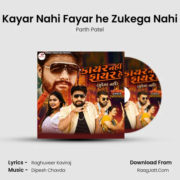 Kayar Nahi Fayar he Zukega Nahi mp3 song