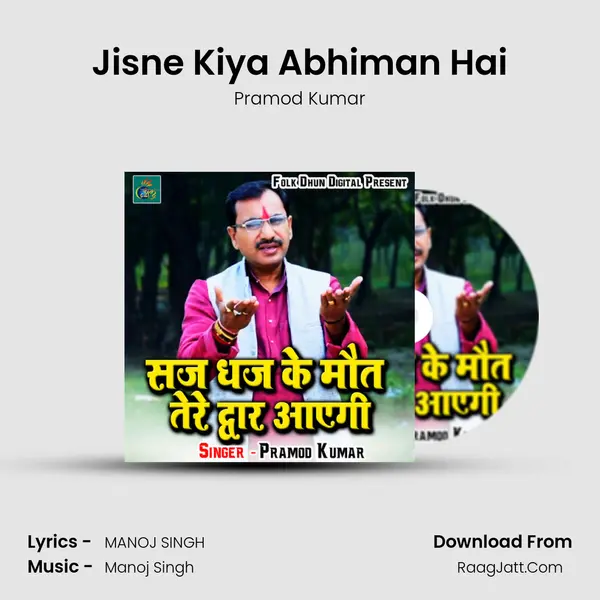 Jisne Kiya Abhiman Hai mp3 song