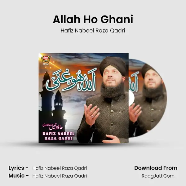 Allah Ho Ghani MP3 Song by Hafiz Nabeel Raza Qadri Cover