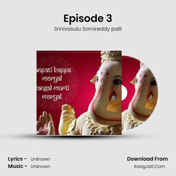 Episode 3 MP3 Song by Srinivasulu Somireddy palli Cover