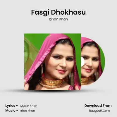 Fasgi Dhokhasu MP3 Song by Rihan Khan Cover