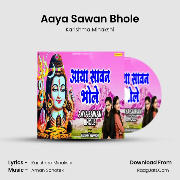 Aaya Sawan Bhole mp3 song
