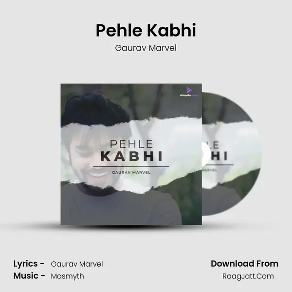 Pehle Kabhi MP3 Song by Gaurav Marvel Cover