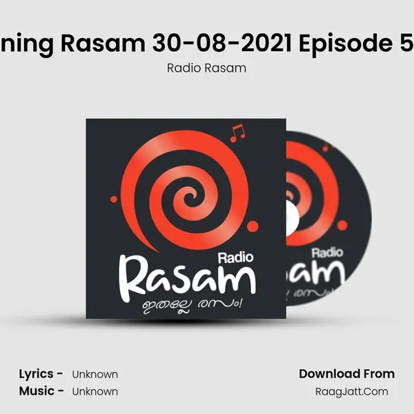 Ep 06: Morning Rasam 30-08-2021 Episode 5 By Rj Sree MP3 Song by Radio Rasam Cover