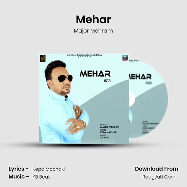 Mehar MP3 Song by Major Mehram Cover