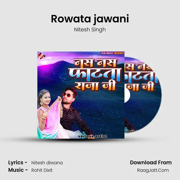Rowata jawani MP3 Song by Nitesh Singh Cover