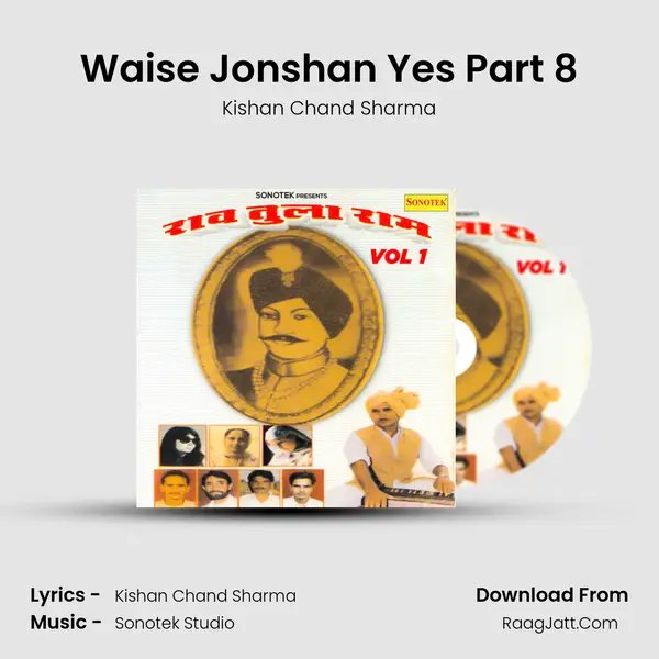 Waise Jonshan Yes Part 8 MP3 Song by Kishan Chand Sharma Cover
