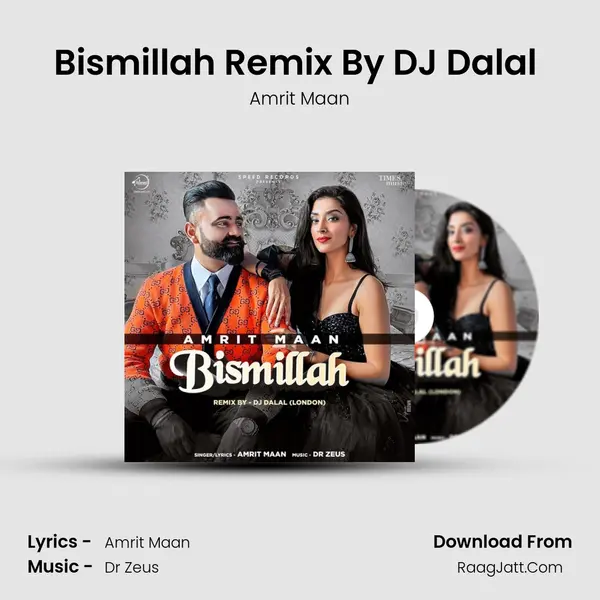 Bismillah Remix - Amrit Maan