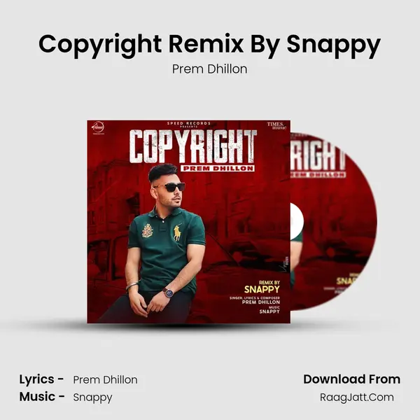 Copyright Remix - Prem Dhillon
