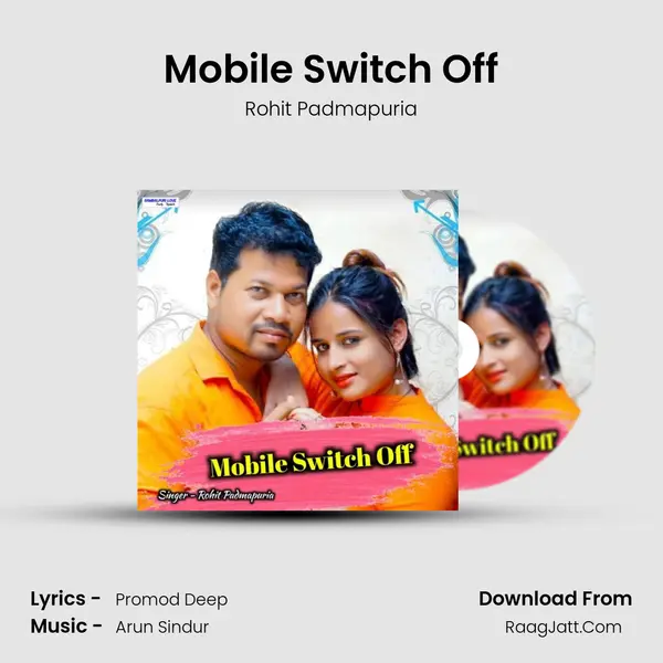 Mobile Switch Off MP3 Song by Rohit Padmapuria Cover