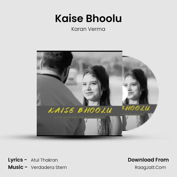 Kaise Bhoolu mp3 song