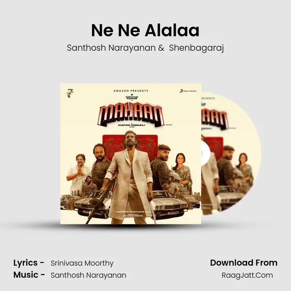 Ne Ne Alalaa MP3 Song by Santhosh Narayanan Cover