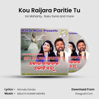 Kou Raijara Paritie Tu - Ira Mohanty