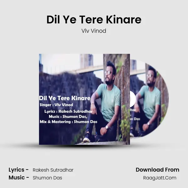 Dil Ye Tere Kinare mp3 song