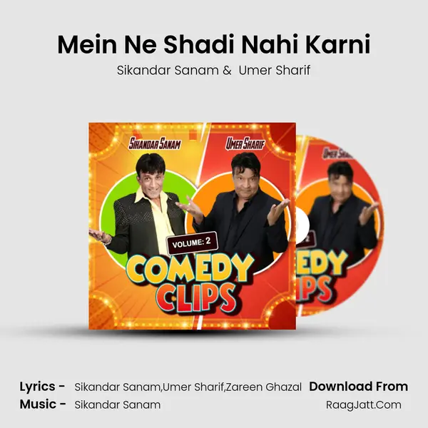 Mein Ne Shadi Nahi Karni MP3 Song by Sikandar Sanam Cover