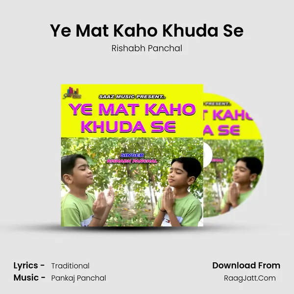 Ye Mat Kaho Khuda Se mp3 song