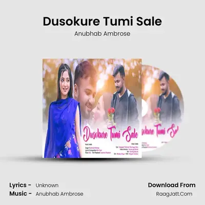 Dusokure Tumi Sale MP3 Song by Anubhab Ambrose Cover