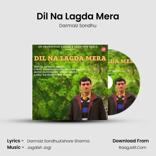 Dil Na Lagda Mera mp3 song
