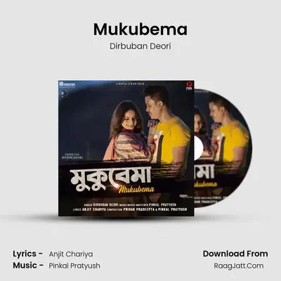 Mukubema - Dirbuban Deori