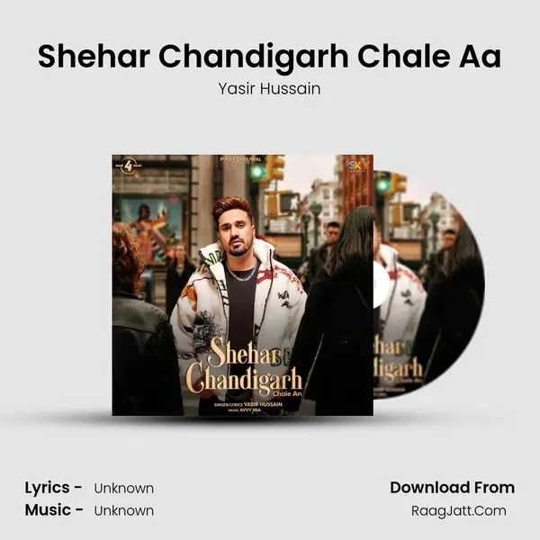 Shehar Chandigarh Chale Aa MP3 Song by Yasir Hussain Cover