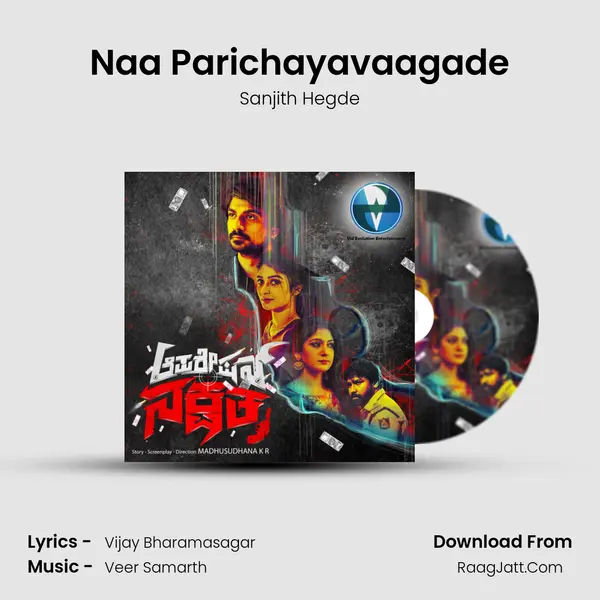 Naa Parichayavaagade MP3 Song by Sanjith Hegde Cover