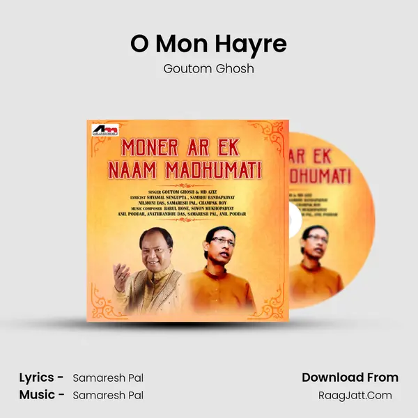 O Mon Hayre MP3 Song by Goutom Ghosh Cover