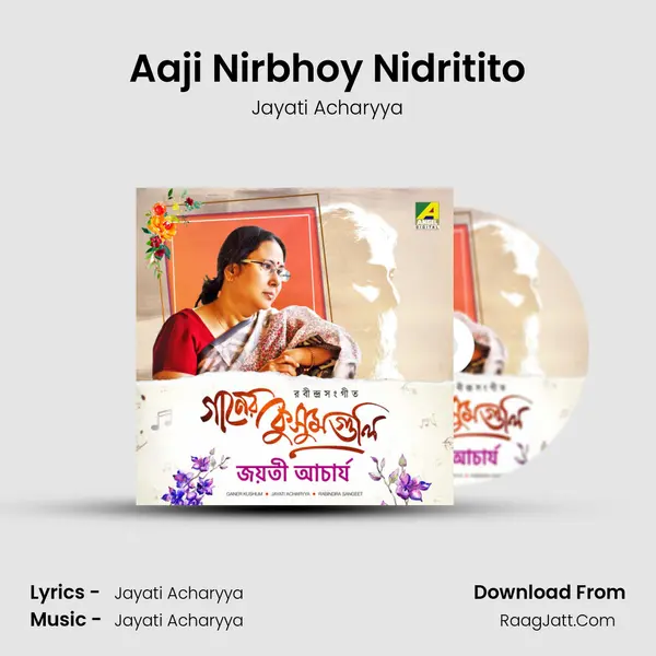 Aaji Nirbhoy Nidritito MP3 Song by Jayati Acharyya Cover