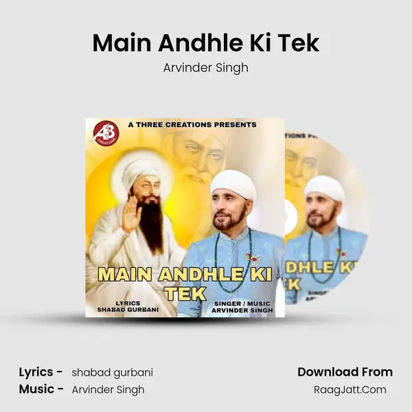 Main Andhle Ki Tek - Arvinder Singh