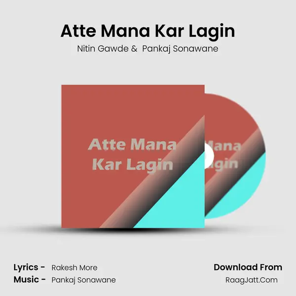 Atte Mana Kar Lagin - Nitin Gawde